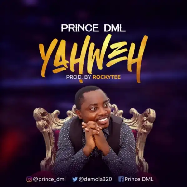 Prince DML - Yahweh